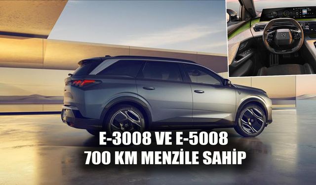 Peugeot'un E-3008 ve E-5008 700 km'ye kadar menzile sahip