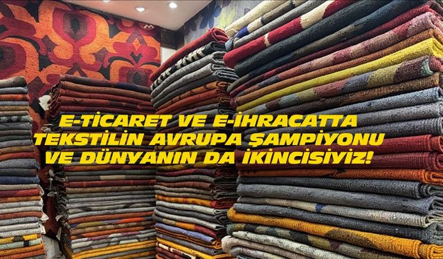 Türkiye halı ve kilimin online pazarında Avrupa şampiyonu, dünya ikincisi