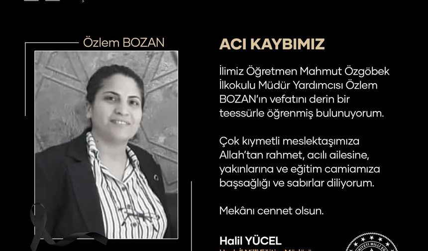 Uşak Mahmut Özgöbek İlkokulu Müdürü Yardımcısı Özlem Bozan, 43'ünde hayata gözlerini yumdu
