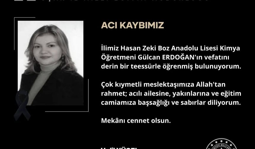 Uşak Hasan Zeki Boz'dan öğretmen Gülcan Erdoğan, hayata gözlerini yumdu