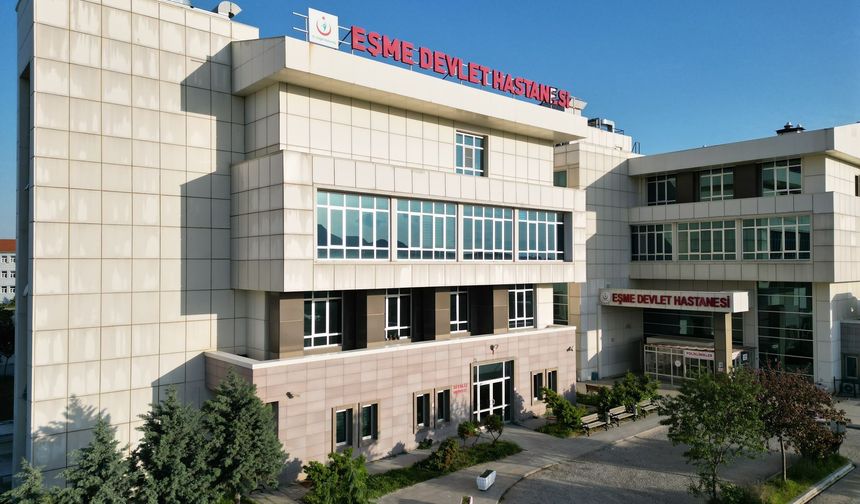 Uşak Eşme Devlet Hastanesi'nde göz hekimi göreve başladı!