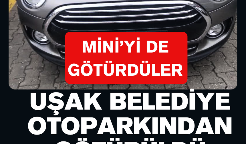 Uşak'ta otoparkta günlerce duran o araç da alındı
